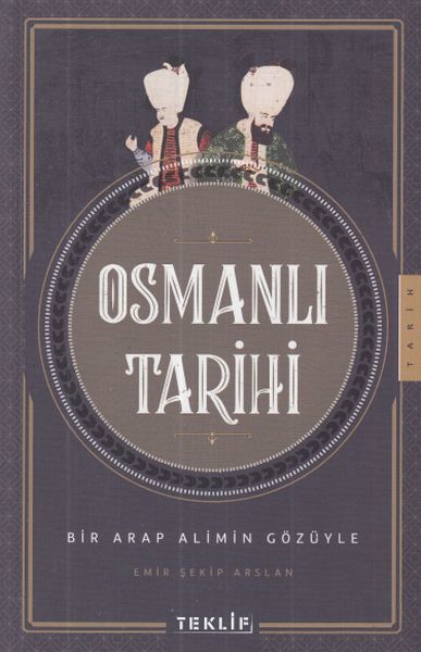 Osmanlı Tarihi Bir Arap Alimin Gözüyle, Teklif Yayıncılık