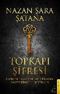 Topkapı şifresi, Nazan Şara Şatana