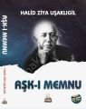Aşk-ı Memnu, Halid Ziya Uşaklıgil