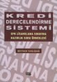 Kredi Derecelendirme Sistemi, Beyhan Yaslıdağ, Literatür