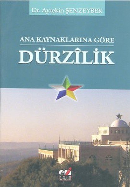 Ana Kaynaklarına Göre Dürzılik