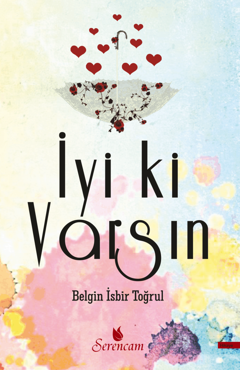 İyi ki Varsın, Belgin İşbir Toğrul