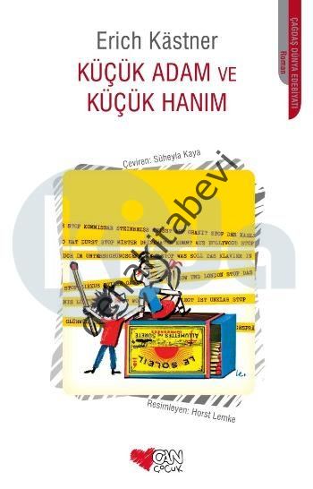 KÜÇÜK ADAM KÜÇÜK HANIM, Erich Kastner