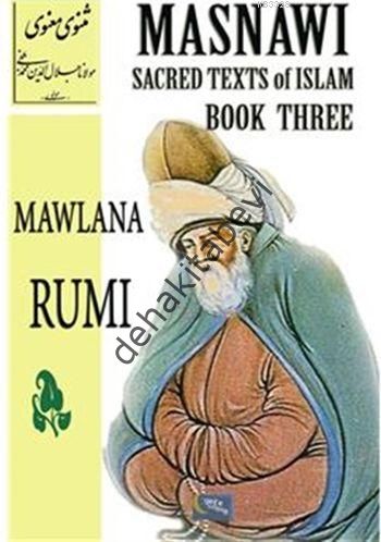 Masnawi Sacred Texts Of Islam - Book Three, Mevlana Celaleddin-i Rumi
