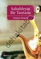 Sabahleyin Bir Tantana, Yılmaz Yılmaz