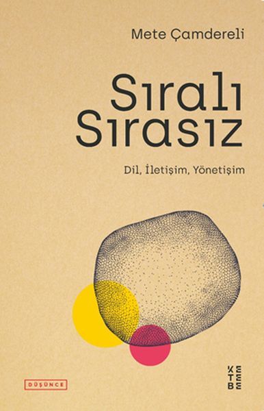 Sıralı Sırasız, Mete Çamdereli