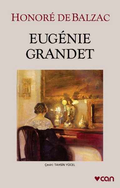 Eugenie Grandet, Honore de Balzac