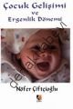 Çocuk Gelişimi ve Ergenlik Dönemi, Nöfer Çiftçioğlu