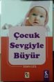 Çocuk Sevgiyle Büyür, Esan Gül, Çıra Yayınları