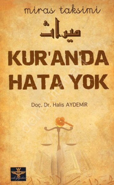 Kur’an’da Hata Yok, Miras Taksimi, Halis Aydemir