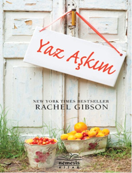 Yaz Aşkım, Rachel Gibson
