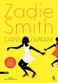 Dans Zamanı, Zadie Smith