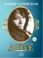 Asıl Adı Atiye, Naşide Gökbudak