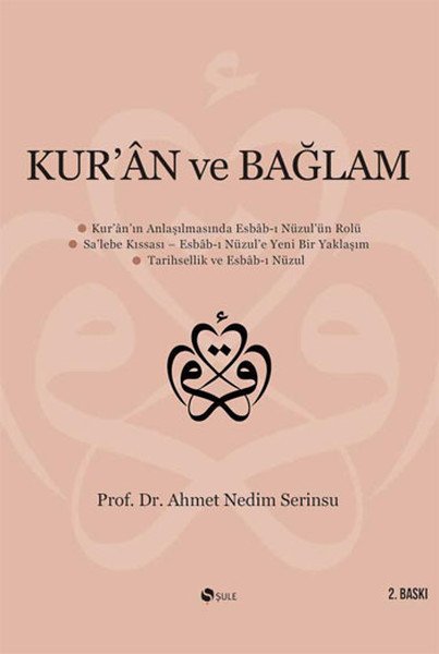 Kuran ve Bağlam, Ahmet Nedim Serinsu