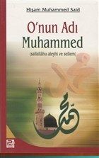O'nun Adı Muhammed, Hişam Muhammed Said, Karınca & Polen Yayınları