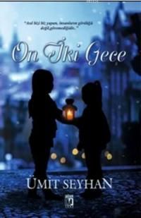 On İki Gece, Kamuran Akdemir
