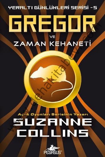 Gregor ve Zaman Kehaneti; Yeraltı Günlükleri Serisi 5. Kitap