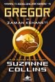 Gregor ve Zaman Kehaneti; Yeraltı Günlükleri Serisi 5. Kitap