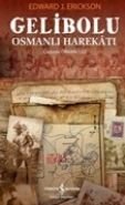 Gelibolu Osmanlı Harekatı, Edward J. Erickson