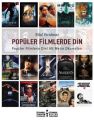 Popüler Filmlerde Din, Bilal Yorulmaz