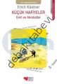 KÜÇÜK HAFİYELER EMIL VE AKROBATLAR, Erich Kastner