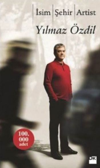 İsim Şehir Artist, Yılmaz Özdil, Doğan Kitap