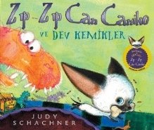 Zıp-Zıp Can Caniko ve Dev Kemikler, Judy Schachner