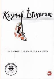 Koşmak İstiyorum, Wendelin Van Draanen