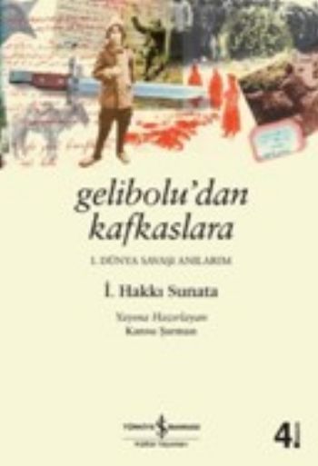 Gelibolu'dan Kafkaslara, İ. Hakkı Sunata