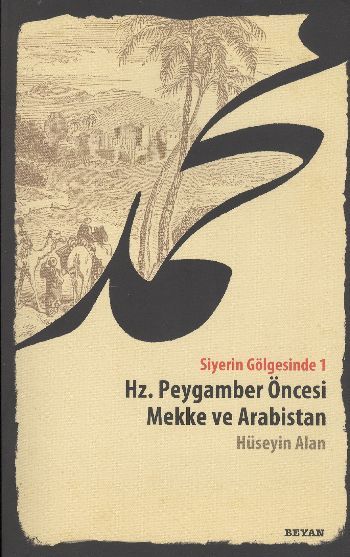 Siyerin Gölgesinde 1, Hüseyin Alan