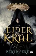 Ejder Kral, Bekir Sert