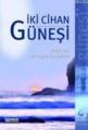 İki Cihan Güneşi