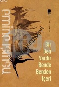 Bir Ben Vardır Bende Benden İçeri, Emine Işınsu
