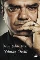 İsim, Şehir, Bitki, Yılmaz Özdil, Doğan Kitap