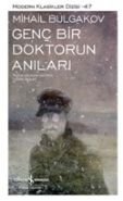 Genç Bir Doktorun Anıları, Mihail Bulgakov