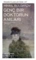 Genç Bir Doktorun Anıları, Mihail Bulgakov