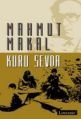 Kuru Sevda, Mahmut Makal, Literatür