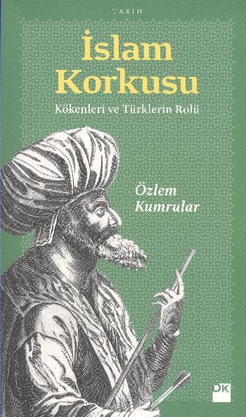 İslam Korkusu, Özlem Kumrular, Doğan Kitap