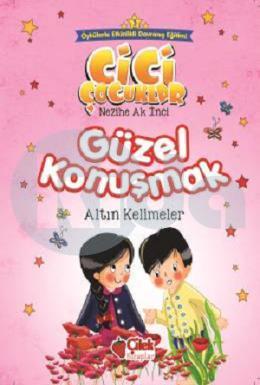 Güzel Konuşmak, Nezihe Ak İnci