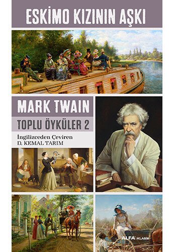 Eskimo Kızının Aşkı, Mark Twain