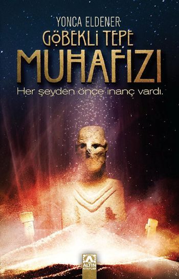 Göbekli Tepe Muhafızı, Yonca Eldener, Altın Kitaplar