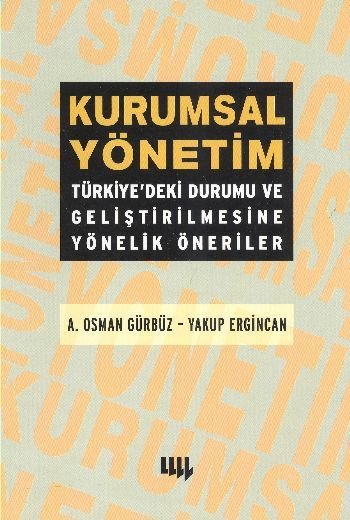 Kurumsal Yönetim, Yakup Ergincan, Literatür