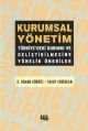 Kurumsal Yönetim, Yakup Ergincan, Literatür
