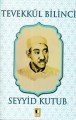 Tevekkül Bilinci-Seyyid Kutup, Ehil Yayınları