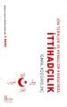 Jön Türklük ve Kemalizm Kıskacında İttihadçılık, Historia Kitap