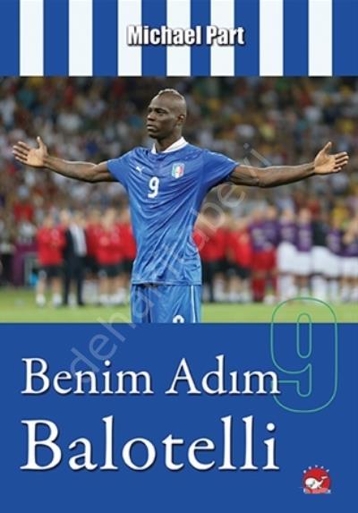 Benim Adım Balotelli , Beyaz Balina Yayınları