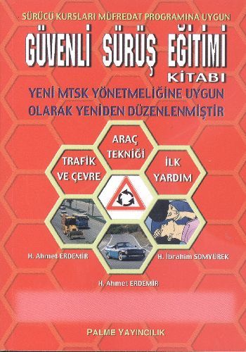 Güvenli Sürüş Eğitimi, Ahmet Erdemir