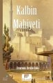 Kalbin Mahiyeti, Erzurumlu İbrahim Hakkı Hazretleri