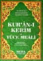 Kuranı Kerim ve Yüce Meali Cami Boy (Kod:151), Seda Yayınları