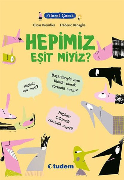 Filozof Çocuk Hepimiz Eşit Miyiz, Oscar Brenifier